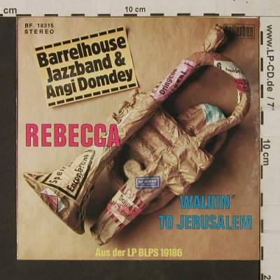 Barrelhouse Jazzband & Angi Domdey: Rebecca/Walkin'to Jerusalem, Bellaphon(BF 18315), D, 1974 - 7inch - T1633 - 4,00 Euro