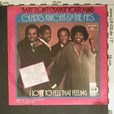 Knight & The Pips, Gladys: Baby Don't Change Your Mind, Buddah(6.12131 AC), D, 1977 - 7inch - S7583 - 3,00 Euro