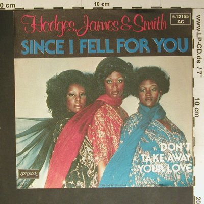 Hodges,James & Smith: Since I Feel For You, Decca(6.12155 AC), D, 1977 - 7inch - S7585 - 3,00 Euro