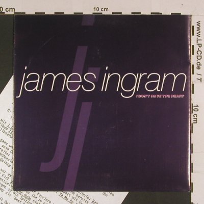 Ingram,James: I don't have the Heart, WB(W9911), D, 1989 - 7inch - S8049 - 2,50 Euro