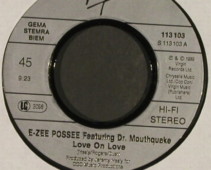 E-Zee Possee feat Dr.Mouthquake: Love on Love*2,RapMix, NoCover, Virgin(113 103), D, 1989 - 7inch - S9327 - 2,50 Euro