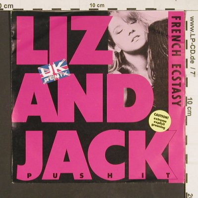 French Ecstasy: Liz and Jack push it *2, Global Satellite(112 739), D, 1989 - 7inch - S9341 - 3,00 Euro