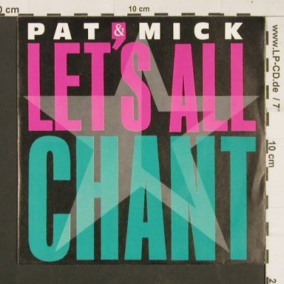 Pat & Mick: Let's all chant(radio)/On the Night, PWL(6.15080 AC), D, 1988 - 7inch - S9376 - 3,00 Euro