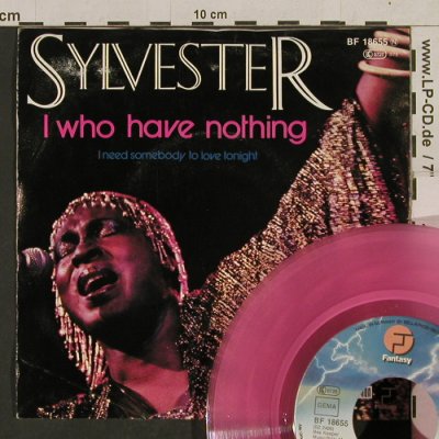 Sylvester: I who have nothing+1,clearPinkVinyl, Fantasy(BF 18655), D, 1979 - 7inch - T1362 - 3,00 Euro