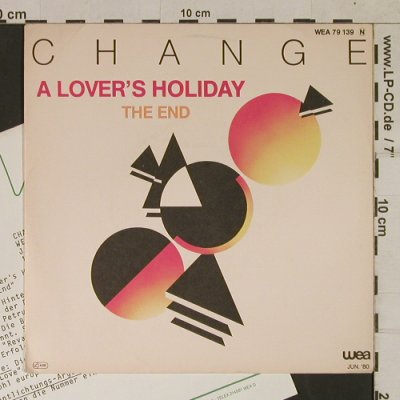 Change: A Lover's Holiday / The End, WEA(WEA 79 139), D, Facts, 1980 - 7inch - T1701 - 5,00 Euro