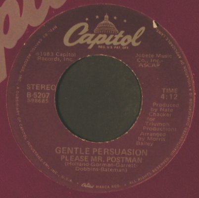 Gentle Persuasion: Please Mr. Postman/I Believe In You, Capitol(B-5207), US, FLC, 1983 - 7inch - T2565 - 3,00 Euro