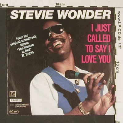 Wonder,Stevie: I Just Called To Say I Love You, Motown(ZB 69213), D, 1984 - 7inch - T267 - 2,00 Euro