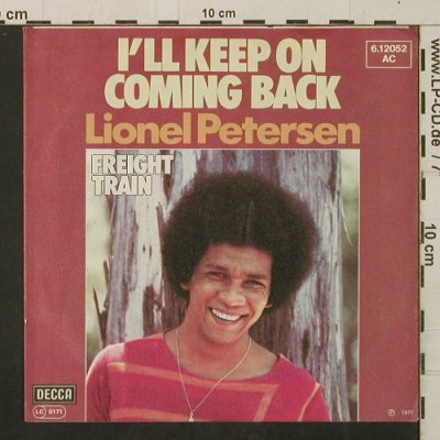 Petersen,Lionel: I'll Keep OnComingBack/FreightTrain, Decca(6.12052), D, 1977 - 7inch - T2843 - 2,50 Euro