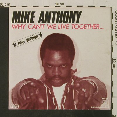 Anthony,Mike: Why Can't We Live Together*2, Ariola(104.116), NL,NewVers, 1982 - 7inch - T3551 - 2,50 Euro