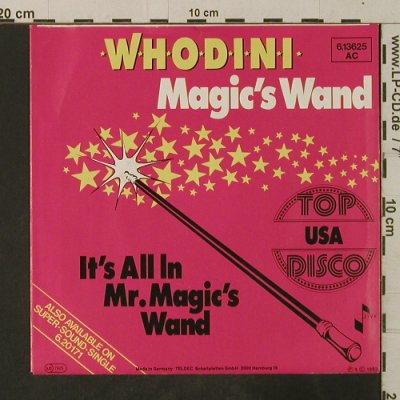 Whodini: Magic's Wand / It's All In Mr.Magic, Jive(6.13625 AC), D, 1983 - 7inch - T3612 - 2,50 Euro