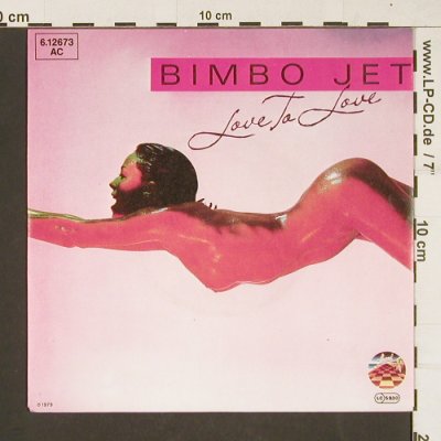 Bimbo Jet: Love to Love, Strand(6.12673 AC), D, 1979 - 7inch - T42 - 3,00 Euro