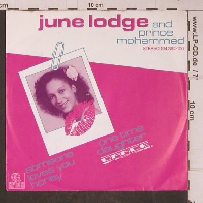 Lodge,June & Prince Mohammed: Someone Loves You Honey/One Time Da, Ariola(104 394-100), D, 1982 - 7inch - T5185 - 2,50 Euro