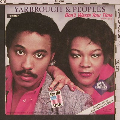 Yarbrough & Peoples: Don't waste my Time, Total Exp.(FB 69187), D, 1984 - 7inch - T5540 - 4,00 Euro