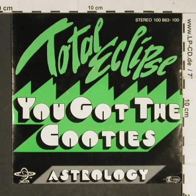 Total Eclipse: You got the Cooties / Astrology, Shelter(100 863-100), D, 1979 - 7inch - T699 - 4,00 Euro