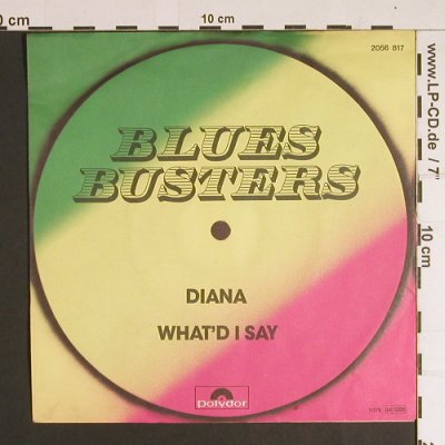 Blues Busters: Diana / What'd I Say, Polydor(2056 817), D,  - 7inch - S8738 - 3,00 Euro