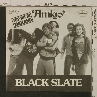 Black Slate: Amigo / Black Slate Rock, Mercury(6059 328), D, 1980 - 7inch - T2471 - 4,00 Euro