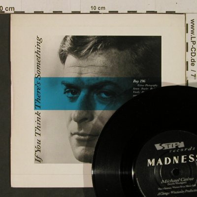Madness: Michael Caine / If You Think..., Stiff(BUY 196), UK, m-/vg+, 1984 - 7inch - T2480 - 3,00 Euro
