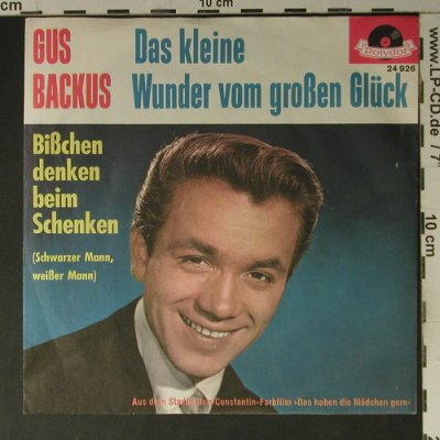 Backus,Gus: Das Kleine Wunder Vom Glück, Polydor(24 926), D,  - 7inch - S7501 - 4,00 Euro