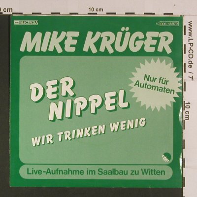 Krüger,Mike: Der Nippel / Wir trinken Wenig, EMI(006-45979), D, 1980 - 7inch - S8103 - 2,00 Euro