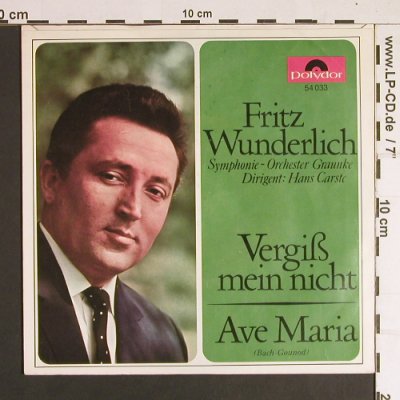 Wunderlich,Fritz: Vergiss mein nicht/Ave Maria, Polydor(54 033), D, 1965 - 7inch - S8513 - 2,50 Euro