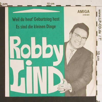 Lind,Robby: Weil du heut'Geburtstag hast, Amiga(4 50 601), DDR, 1966 - 7inch - S8526 - 3,00 Euro
