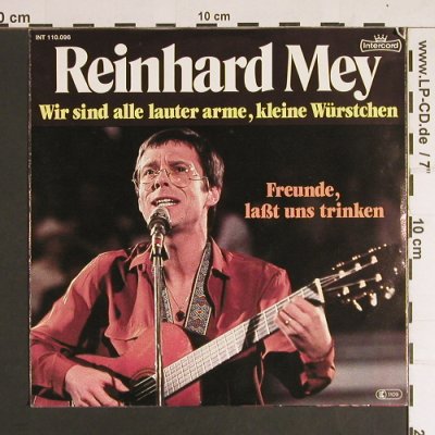 Mey,Reinhard: Wir sind alle lauter arme,kl.Würstc, Intercord(INT 110.096), D,  - 7inch - S8580 - 2,50 Euro
