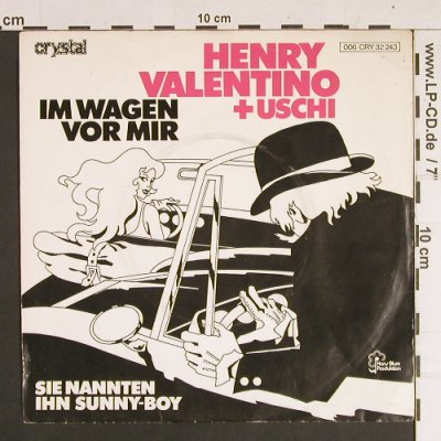 Valentino,Henry & Uschi: Im Wagen vor mir, Crystal(006cry32243), D, 1977 - 7inch - S8810 - 2,50 Euro