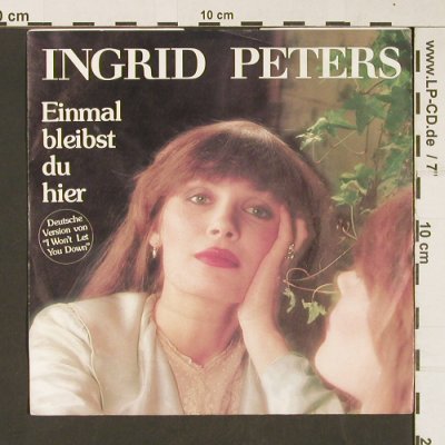 Peters,Ingrid: Einmal bleibst du hier, CBS(A 2552), NL, 1982 - 7inch - S8926 - 2,50 Euro