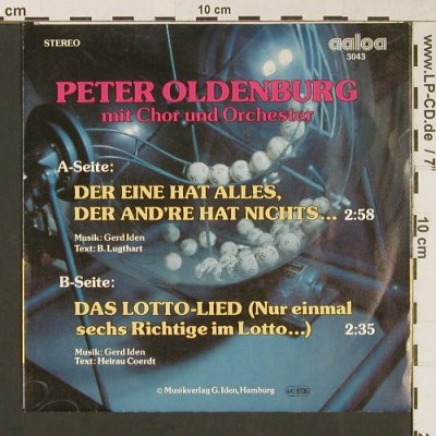 Oldenburg,Peter: Der eine hat alles / Das Lotto Lied, Aaloa(3043), D,  - 7inch - S9142 - 3,00 Euro