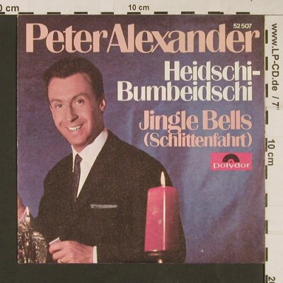 Alexander,Peter: Heidschi-Bumbeidschi / Jingle Bells, Polydor(Kerze)(52 507), D, 1965 - 7inch - S9265 - 2,00 Euro
