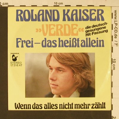 Kaiser,Roland: Verde , Frei -das heißt ..(deutsch), Hansa(17 316 AT), D, 1976 - 7inch - S9273 - 2,50 Euro