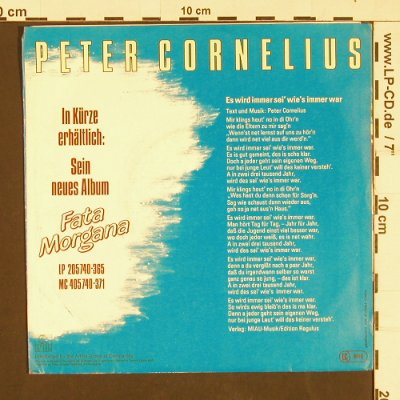 Cornelius,Peter: Es wird immer sei' wie's immer war, Ariola(105 791-100), D, 1983 - 7inch - S9338 - 3,00 Euro
