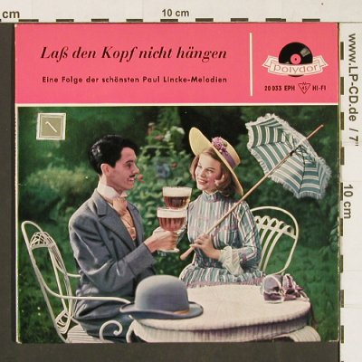 Lincke,Paul: Laß den Kopf nicht hängen, Polydor(20 033 EPH), D, 1960 - EP - S9636 - 3,00 Euro