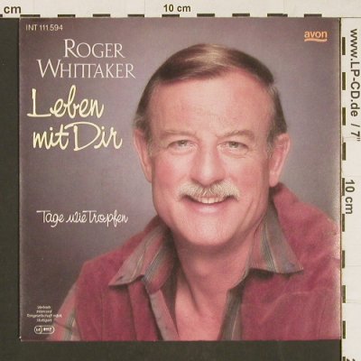 Whittaker,Roger: Leben mit dir, Avon(INT 111.594), D, 1985 - 7inch - S9744 - 2,50 Euro