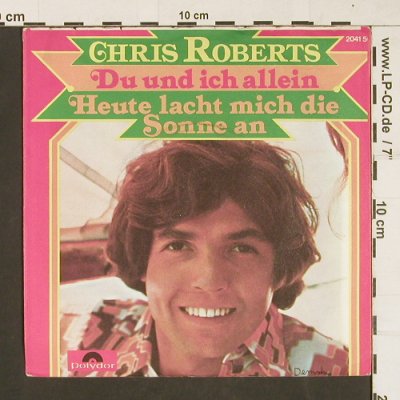 Roberts,Chris: Du und ich allein, Polydor(2041 507), D, 1974 - 7inch - S9869 - 2,00 Euro