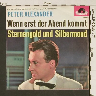 Alexander,Peter: Wenn erst der Abend kommt / Sternen, Polydor(24 898), D, 1963 - 7inch - S9943 - 2,50 Euro