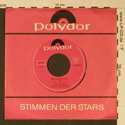Alexander,Peter: Die Musik kommt/Die Kirschen in Nac, Polydor,vg+/m-(23 134), D, FLC,  - 7inch - T1086 - 2,00 Euro