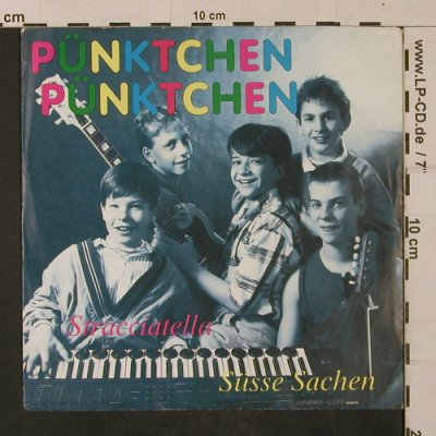 Pünktchen Pünktchen: Süsse Sachen/Stracciatella, Ronsdorfer(87610), D,  - 7inch - T1183 - 2,50 Euro