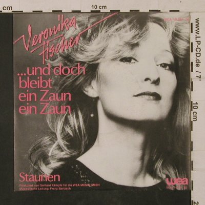 Fischer,Veronika: ...und doch bleibt ein Zaun, WEA(18 951), D, 1982 - 7inch - T1190 - 3,00 Euro