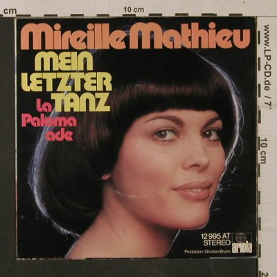 Mathieu,Mireille: Mein Letzter Tanz / La Paloma Ade, Ariola(12 995 AT), D,  - 7inch - T1198 - 3,00 Euro