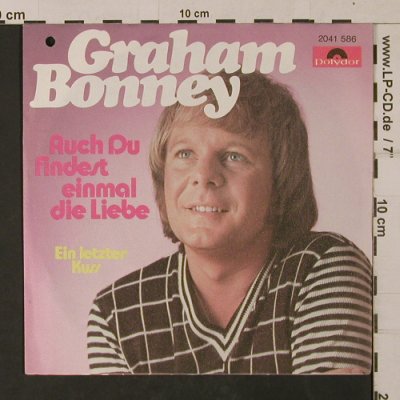Bonney,Graham: Auch Du Findest Einmal Liebe, Polydor(2041 586), D, co, 1974 - 7inch - T1237 - 2,00 Euro