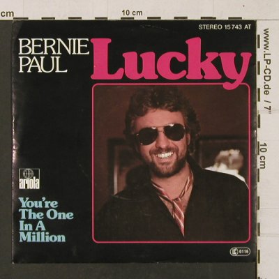 Paul,Bernie: Lucky/You're the one in a million, Ariola(15743 AT), D, 1978 - 7inch - T1258 - 2,50 Euro