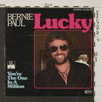 Paul,Bernie: Lucky/You're the one in a million, Ariola(15743 AT), D, 1978 - 7inch - T1258 - 2,50 Euro