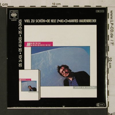 Maurenbrecher,Manfred: Viel zu schön, CBS(CBS A 6177), D, 1985 - 7inch - T1609 - 3,00 Euro