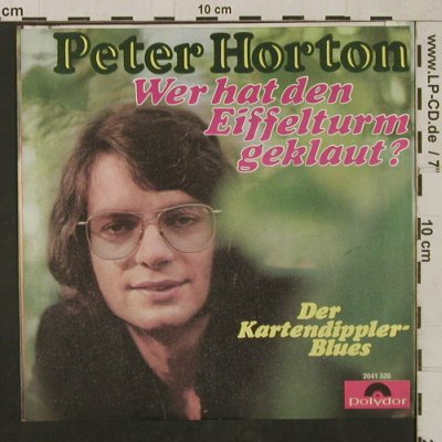 Horton,Peter: Wer hat den Eiffelturm geklaut?, Polydor(2041 320), D, 1972 - 7inch - T1611 - 3,00 Euro