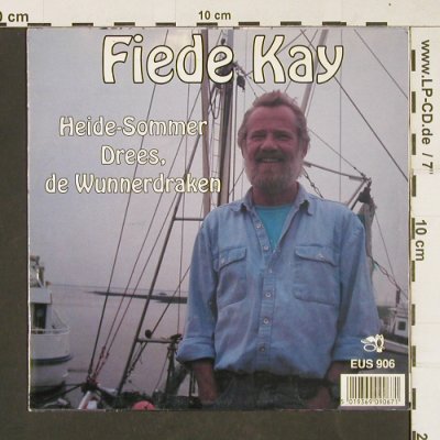 Fiede Kay: Heide-Sommer Drees, De Wunnerdraken, ARC Music(EUS 906), D,  - 7inch - T190 - 3,00 Euro