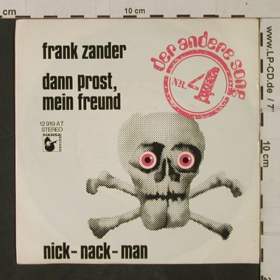 Zander,Frank: Dann prost,mein Freund/NickNack-Man, Hansa(12 919 AT), D, 1973 - 7inch - T1913 - 3,00 Euro