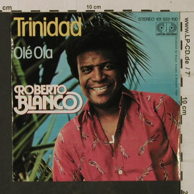 Blanco,Roberto: Trinidad / Olé Ola, Jupiter(101 522-100), D, 1980 - 7inch - T1937 - 2,50 Euro