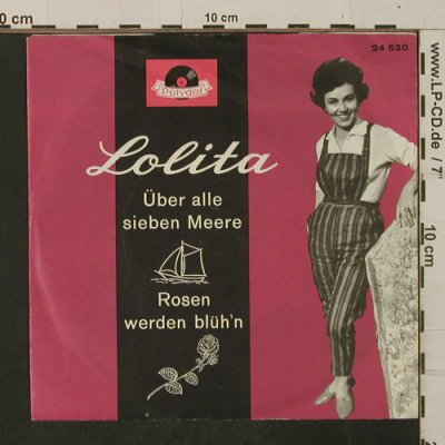 Lolita: Über alle 7Meere/Rosen werden blühn, Polydor(24 520), D, vg+/m-, 1961 - 7inch - T2464 - 3,00 Euro