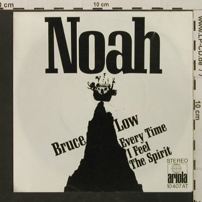 Low,Bruce: Noah / Every Time I Feel The Spirit, Ariola(10 407), D,  - 7inch - T2769 - 2,50 Euro